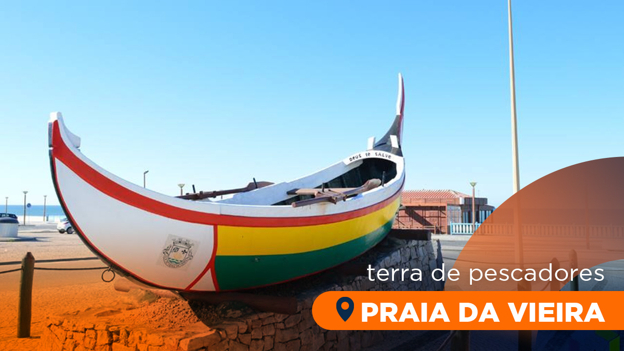 Praia da Vieira – terra de pescadores